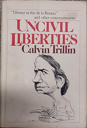 Seller image for Uncivil Liberties for sale by The Book House, Inc.  - St. Louis