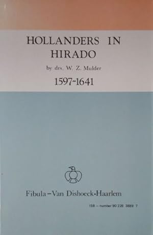 Hollanders in Hirado 1597-1641.