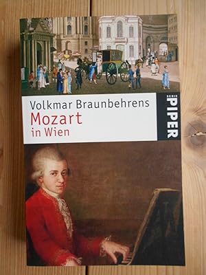 Bild des Verkufers fr Mozart in Wien : mit einem Vorwort zur Taschenbuchneuausgabe. Piper ; 4605 zum Verkauf von Antiquariat Rohde