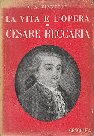 La vita e l'opera di Cesare Beccaria