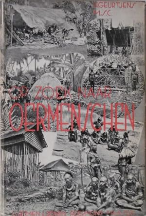 Seller image for Op zoek naar oermenschen. for sale by Gert Jan Bestebreurtje Rare Books (ILAB)