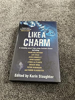 Seller image for LIKE A CHARM: MULTI SIGNED UK FIRST EDITION HARDCOVER for sale by Books for Collectors