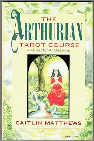 Image du vendeur pour The Arthurian Tarot Course: A Quest For All Seasons mis en vente par Hall of Books