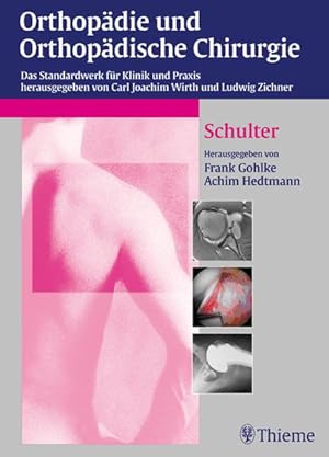 Bild des Verkufers fr Orthopdie und orthopdische Chirurgie, Teil Schulter: 97 Tabellen zum Verkauf von Studibuch