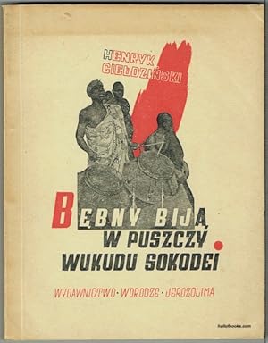 Bebny Bija: W Puszczy Wukudu Sokodei