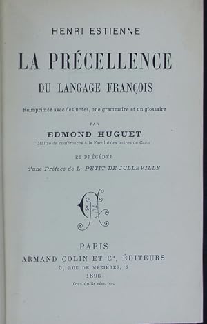 Bild des Verkufers fr La precellence du langage francois. zum Verkauf von Antiquariat Bookfarm