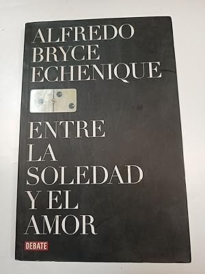 Immagine del venditore per Entre la soledad y el amor venduto da Libros nicos