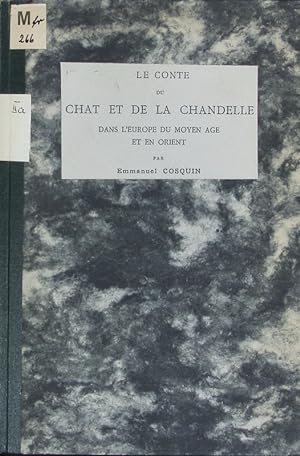 Seller image for Le conte du chat et de la chandelle dans l'Europe du moyen age et en Orient. for sale by Antiquariat Bookfarm