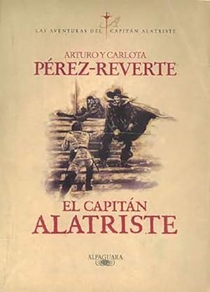 Imagen del vendedor de El capitán Alatriste / Captain Alatriste -Language: Spanish a la venta por GreatBookPrices