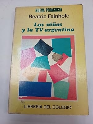 Imagen del vendedor de Los nios y la TV argentina a la venta por Libros nicos