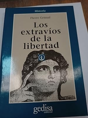 Bild des Verkufers fr Los extravios de la libertad zum Verkauf von Libros nicos