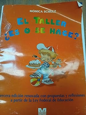 Imagen del vendedor de El taller  es o se hace? a la venta por Libros nicos