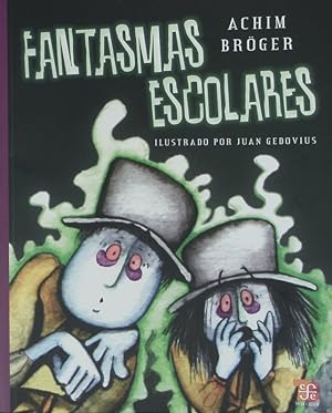 Seller image for Fantasmas escolares. for sale by Antiquariat Bookfarm