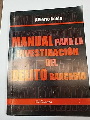 Seller image for Manual para la investigacion del delito bancario for sale by Libros nicos