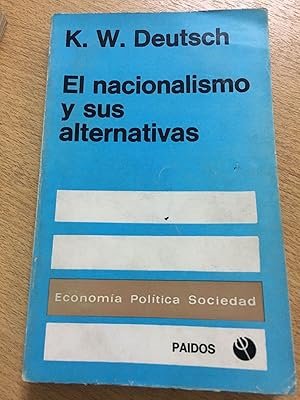 Immagine del venditore per El nacionalismo y sus alternativas venduto da Libros nicos