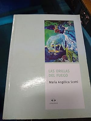 Seller image for Las orillas del fuego for sale by Libros nicos