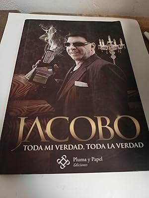 Immagine del venditore per Jacobo Todo mi verdad, toda la verdad venduto da Libros nicos