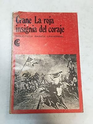 Imagen del vendedor de La roja insignia del coraje a la venta por Libros nicos