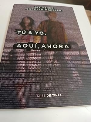Seller image for Tu y yo, aqu y ahora for sale by Libros nicos