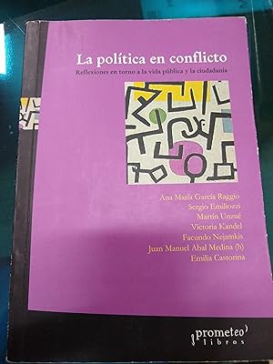 Immagine del venditore per La politica en conflicto venduto da Libros nicos