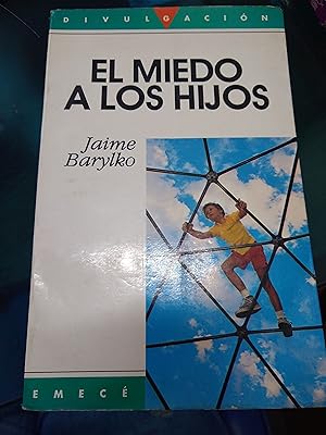 Immagine del venditore per El miedo a los hijos venduto da Libros nicos