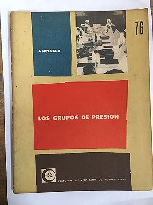 Imagen del vendedor de Los grupos de presion a la venta por Libros nicos