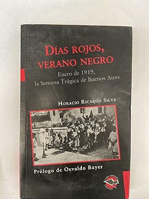 Image du vendeur pour Dias rojos, verano negro mis en vente par Libros nicos