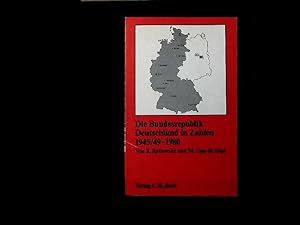 Sozialgeschichtliches Arbeitsbuch ; Bd. 4: Bundesrepublik Deutschland in Zahlen 1945/49 - 1980 : ...