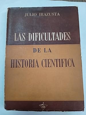 Imagen del vendedor de Las dificultades de la historia cientifica a la venta por Libros nicos