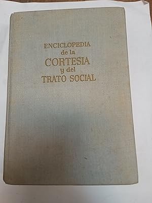 Immagine del venditore per Enciclopedia de la cortesia y del trato social venduto da Libros nicos