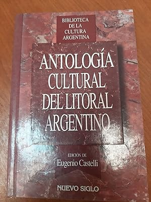 Imagen del vendedor de Antologia cultural del litoral argentino a la venta por Libros nicos