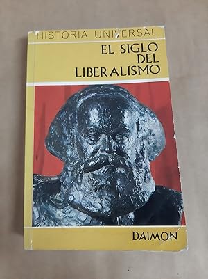 Imagen del vendedor de El siglo del liberalismo a la venta por Libros nicos