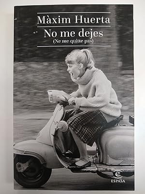 Image du vendeur pour No me dejes mis en vente par Libros nicos