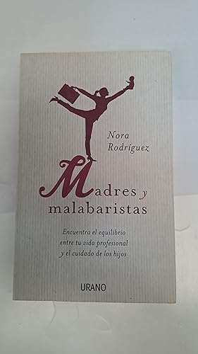 Seller image for Madres y Malabaristas for sale by Libros nicos