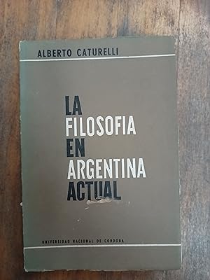 Imagen del vendedor de La filosofa en argentina actual a la venta por Libros nicos