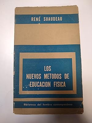 Seller image for Los nuevos metodos de educacion fisica for sale by Libros nicos