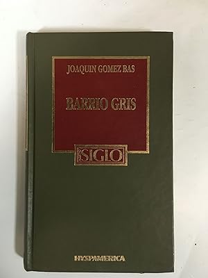 Seller image for Barrio Gris for sale by Libros nicos