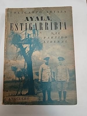 Seller image for Ayala, estigarribia y el partido liberal for sale by Libros nicos