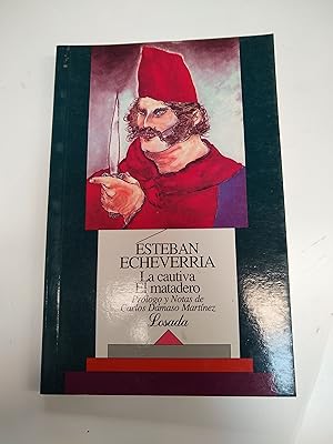 Seller image for La cautiva- El matadero for sale by Libros nicos
