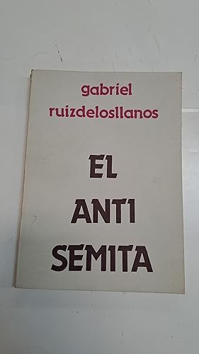 Imagen del vendedor de El anti semita a la venta por Libros nicos