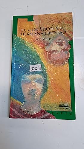 Seller image for El luntico y su hermana libertad for sale by Libros nicos