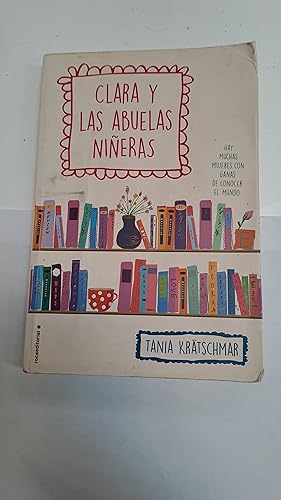 Seller image for Clara y las abuelas nieras for sale by Libros nicos