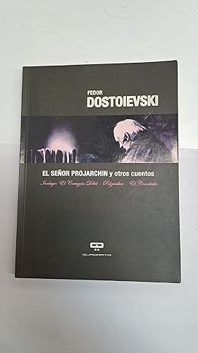 Imagen del vendedor de El seor projarchin y otros cuentos a la venta por Libros nicos