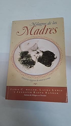 Seller image for Milagros de las madres for sale by Libros nicos