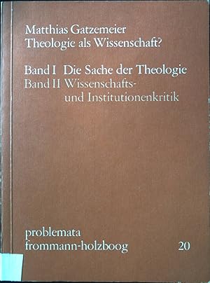 Bild des Verkufers fr Theologie als Wissenschaft?; Bd. 1., Die Sache der Theologie. Problemata ; 20 zum Verkauf von books4less (Versandantiquariat Petra Gros GmbH & Co. KG)