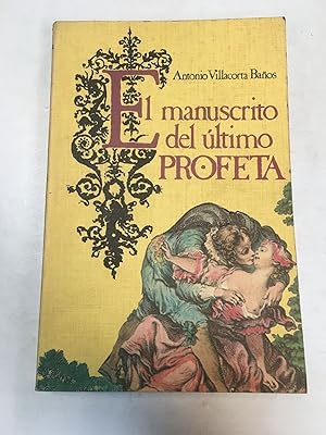 Seller image for El manuscrito del ultimo profeta for sale by Libros nicos