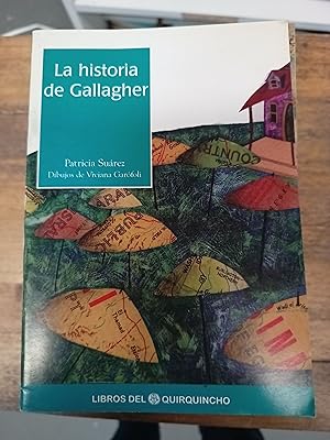 Seller image for La historia de Gallagher for sale by Libros nicos