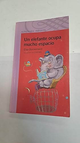 Seller image for Un elefante ocupa mucho espacio for sale by Libros nicos