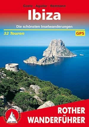 Bild des Verkufers fr Ibiza. 32 Touren. Mit GPS-Tracks Die schnsten Inselwanderungen zum Verkauf von primatexxt Buchversand