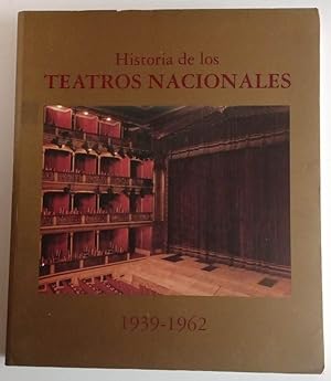 Imagen del vendedor de Historia de los teatros nacionales 1939-1962 (Volumen primero) a la venta por HG Librera